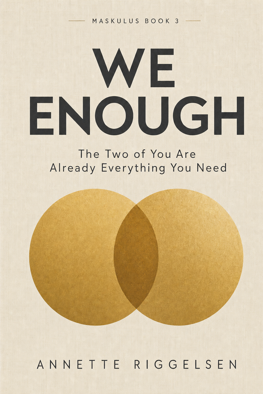 We Enough